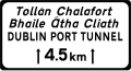 Tunnel Information Sign