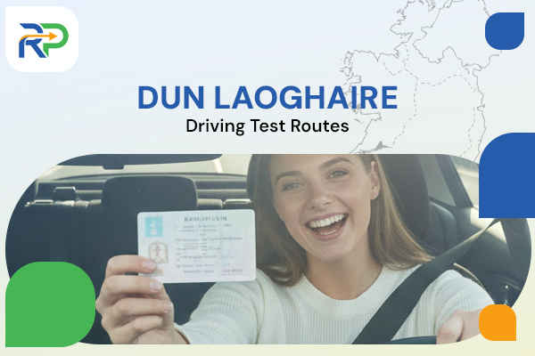 Dun Laoghaire Driving Test Routes